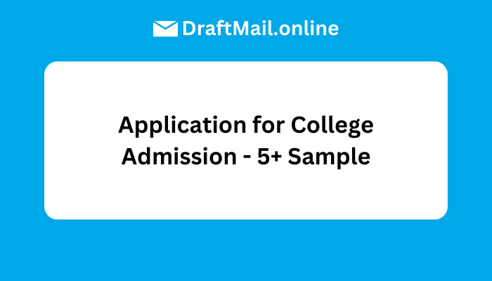 Application for College Admission - 5+ Sample