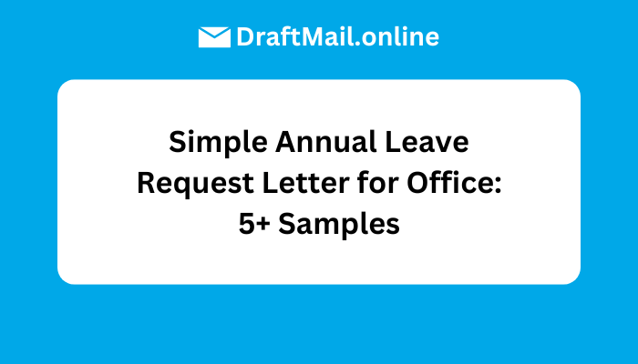 Simple Annual Leave Request Letter for Office 5+ Samples