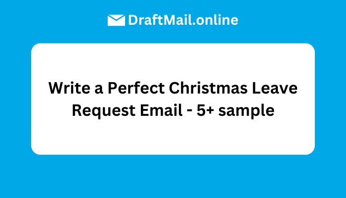 Christmas Leave Request Email